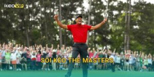 Soi Kèo The Masters – Kèo Nhà Cái Nhận Định Giải Golf Danh Giá Nhất Thế Giới Tại Augusta