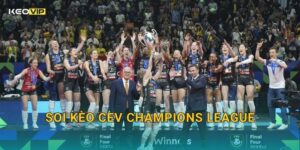 Soi Kèo CEV Champions League – Kèo Nhà Cái Nhận Định Cúp C1 Bóng Chuyền Châu Âu Hôm Nay