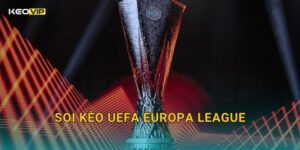 Soi Kèo UEFA Europa League – Kèo Nhà Cái Tung Nhận Định Đêm Bóng Đá Châu Âu Hôm Nay